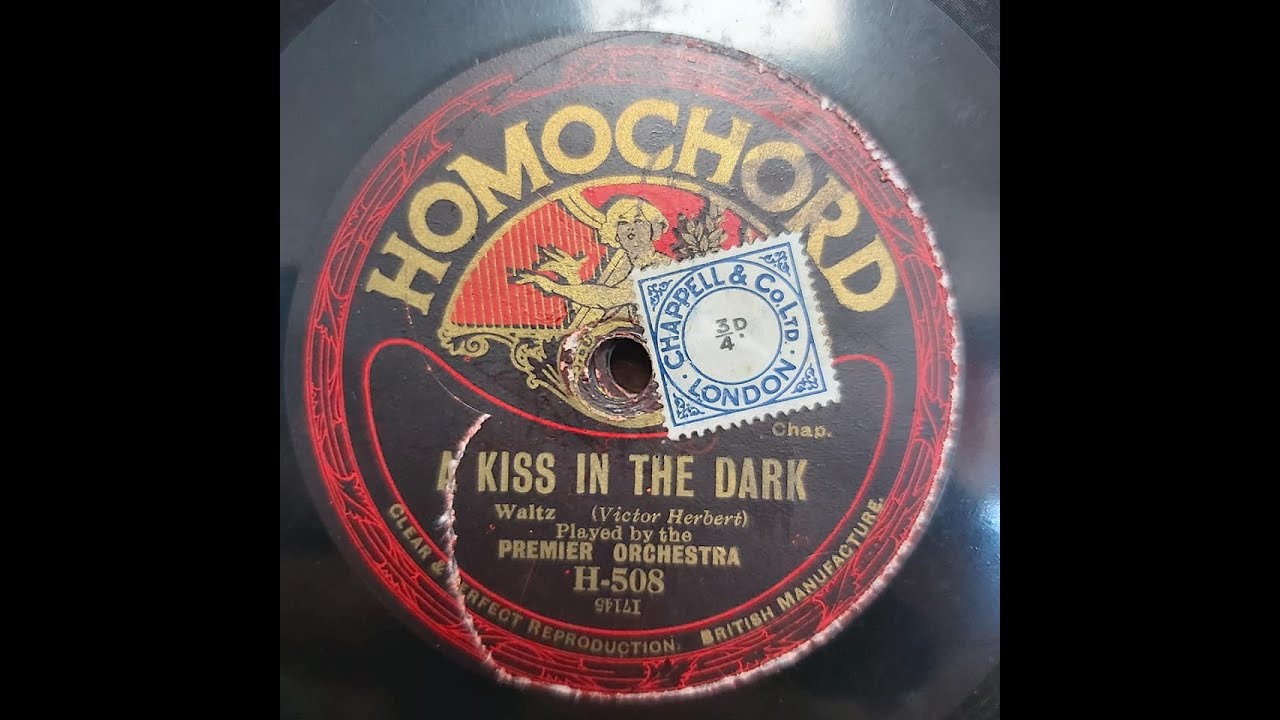 A KISS IN THE DARK WALTZ (Victor Herbert) Premier Orchestra HOMOCHORD H508