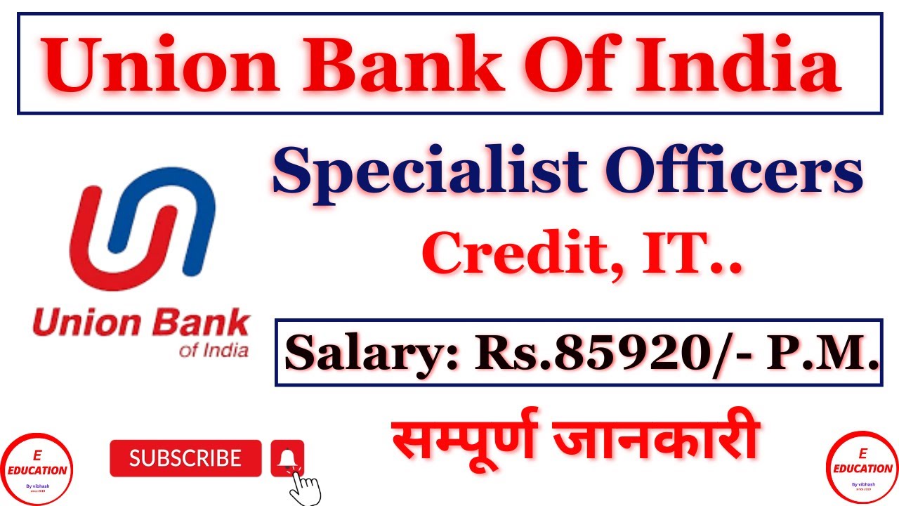 Assistant Manager - SO Recruitment in Union Bank of India 2025 I UBI ...