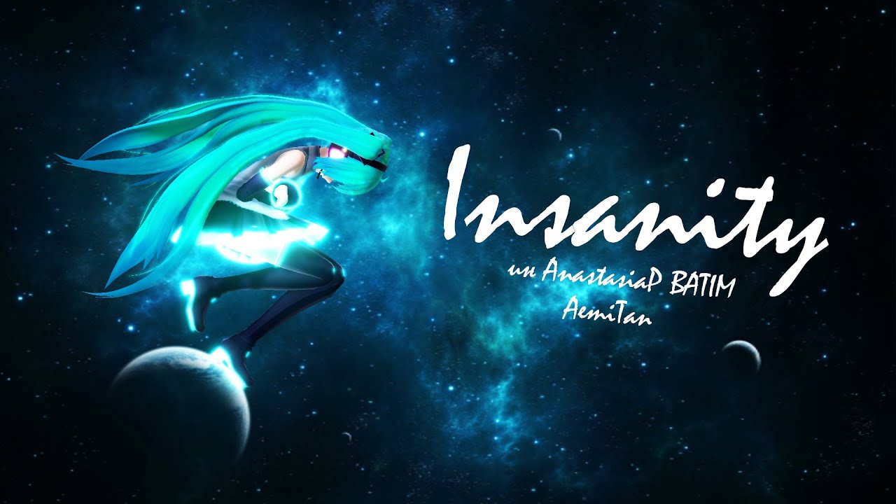 【MMD】Insanity + Motion DL [HD1080p]
