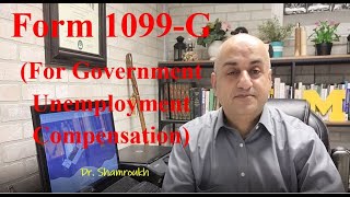 Dr. Shamroukh | #18 | 1099-G for Government Unemployment Payments