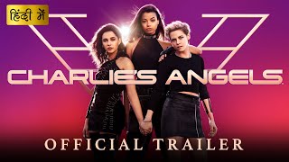 CHARLIE'S ANGELS | Movie Trailer | Hollywood Movie Hindi Dubbed