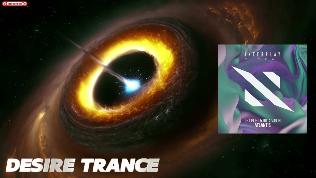 Lr Uplift & Julia Violin -  Atlantis (Extended Mix)[Interplay Global]