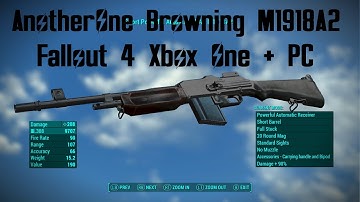 AnotherOne Browning M1918A2 Mod Fallout 4 Xbox One (XB1) And PC #Fallout4 #Fallout4Mods #Browning