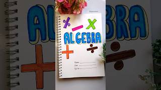ALGEBRA😃✨Front Page idea | Project Paper for students | #shorts #algebra #ytshorts
