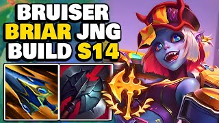 Bruiser Briar has never been better | Briar Jungle Season 14 Gameplay Guide Best Runes + Build