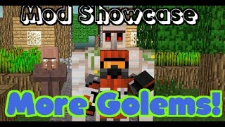 Mod Showcase - MORE GOLEMS MOD!