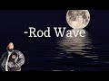 Rod Wave-Dark Cloud Lyrics