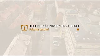 Fakulta textilní - Technická univerzita v Liberci