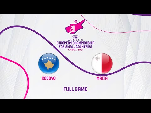 LIVE - 3RD PLACE: Kosovo v Malta | FIBA Women's European Championship for Small Countries 2021