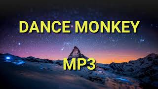 Dance Monkey | Mp3 Free Download no copy right