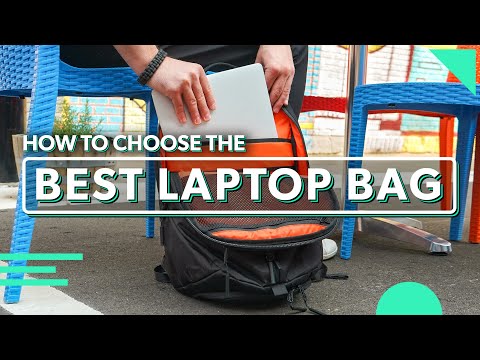 The Ultimate Laptop Bag Guide | How To Choose The Best Laptop Bag For