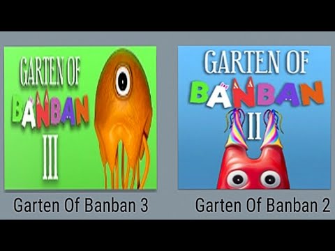 Garten Of Banban 3 Vs Garten Of Banban 2 The Gameplay Steam Mobile