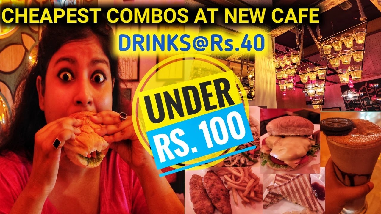 CHEAPEST AND NEWEST CAFE IN KOLKATA POCKET FRIENDLY COMBOS DRINKS