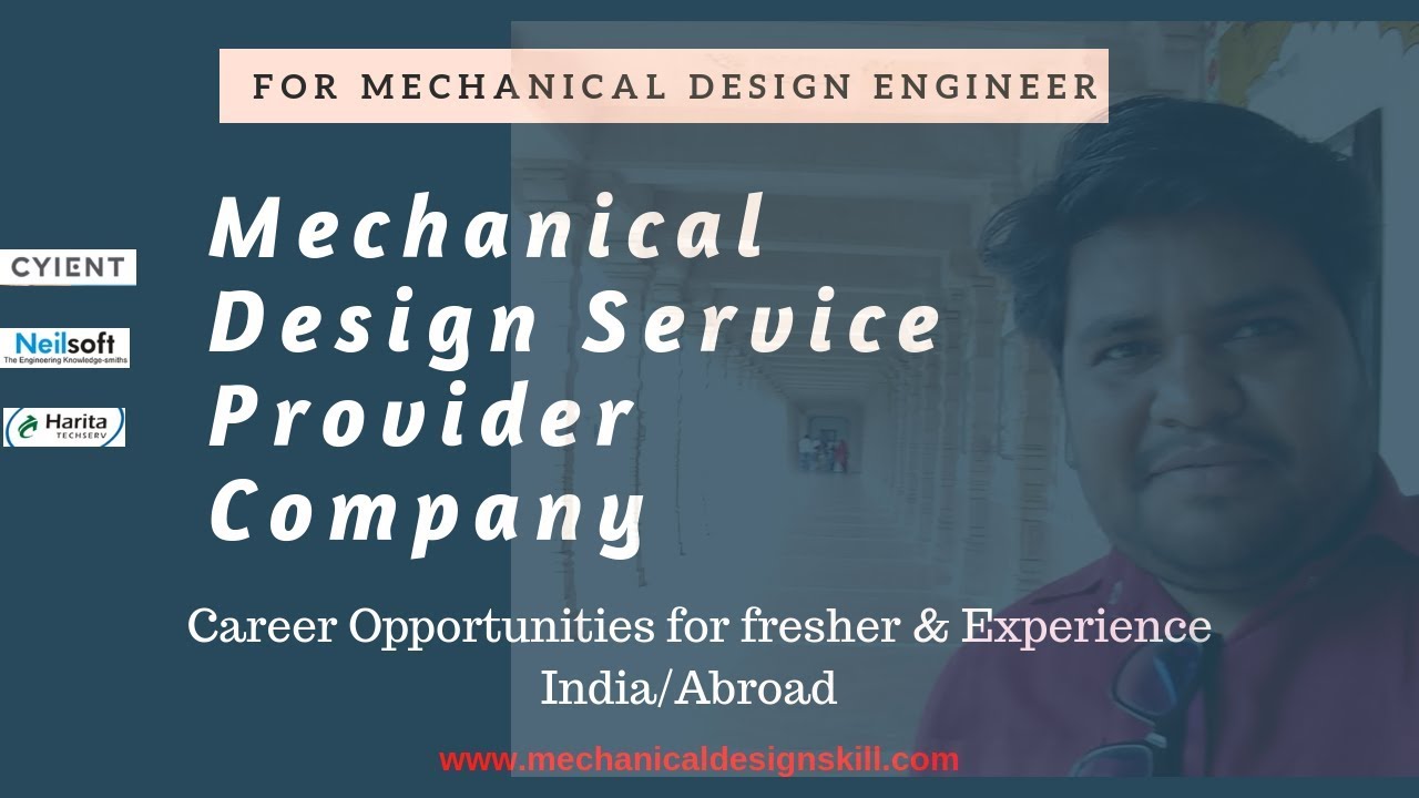 MECHANICAL DESIGN SERVICE PROVIDER COMPANY INDIA/ABOARD ll Career Opportunities