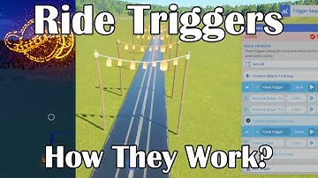 Planet Coaster Console Edition: Looking At Ride Triggers and How They Work