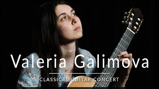 Video thumbnail of "Valeria Galimova - Classical Guitar Concert | Bach, Barrios & Kiselev"