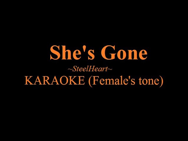 She's Gone - Steelheart | Karaoke (Female's tone) | Bubble Dia's tone class=