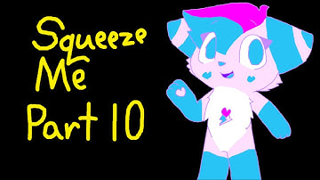 Squeeze Me OC AMV MAP [CANCELLED]