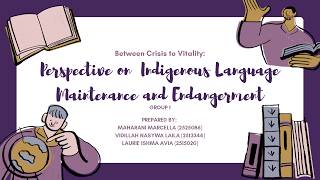 Endangered Language: An Article Review, Hale et al (1992) and Ting, Tinggang & Metom (2021)