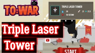 To:War By 111% Triple Laser Tower Turret Gameplay How to use Android iOS screenshot 5