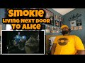 Smokie - Living Next Door To Alice | REACTION