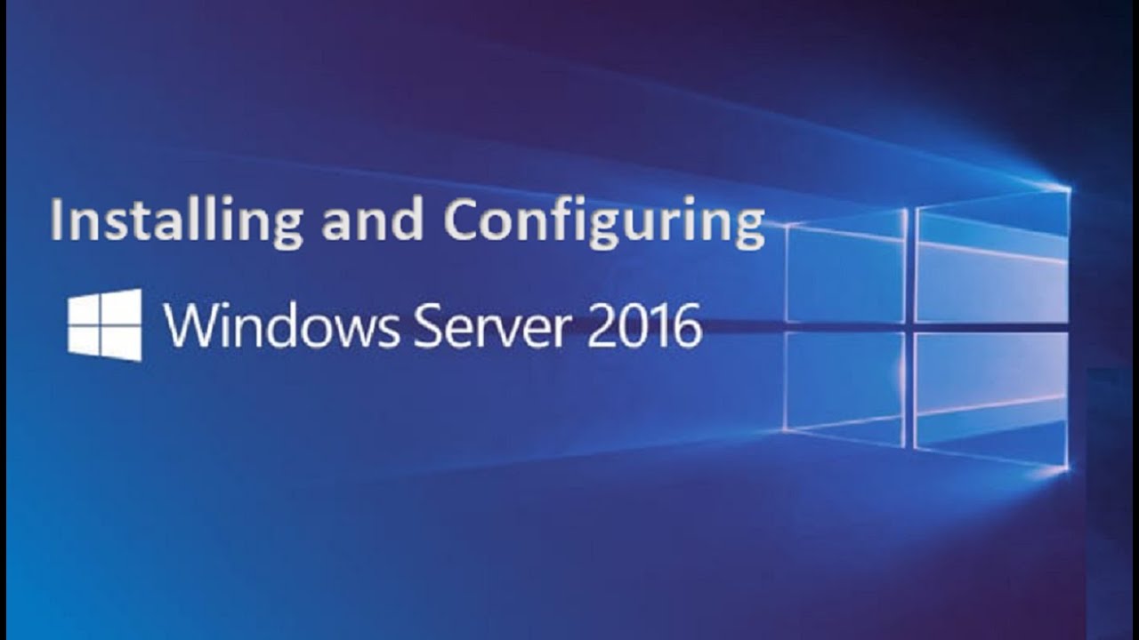 How to install Windows Server 2016 | Step by Step Process | Server ...