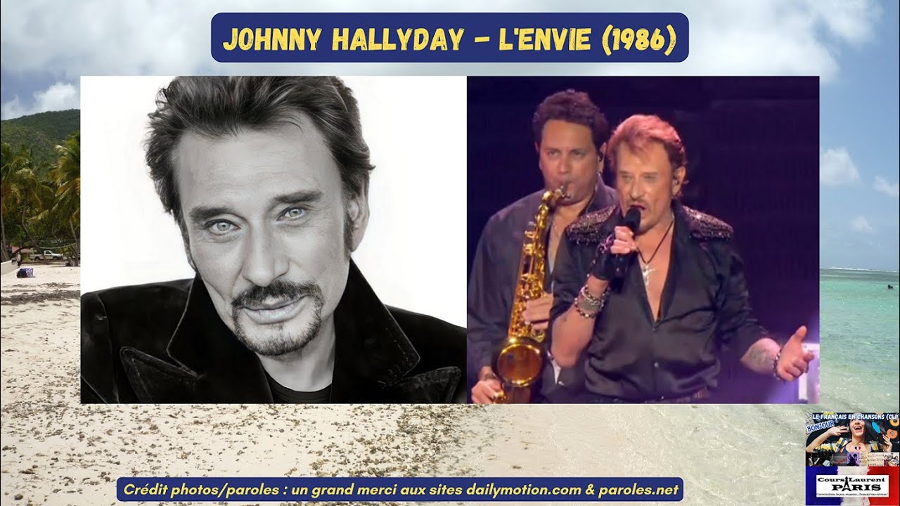 Chanson & paroles (FR/EN) : Johnny Hallyday - L'envie - 1986 (CLP ...