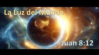 La Luz del Mundo (Juan 8:12) by Iglesia Bautista Reformada Baluarte de la Verdad 109 views 1 month ago 1 hour, 8 minutes