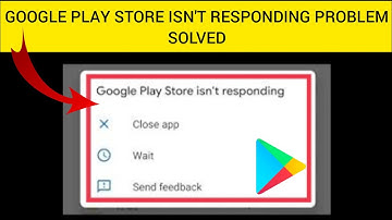 How To Solve Google Play Store "Isn