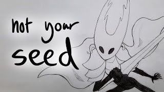 The Hollow Knight animation - Not Your Seed