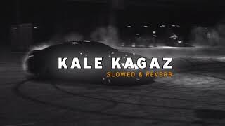 Kale Kagaz - Amanraj Gill Slowed Reverb 