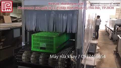 Máy rửa khay, rổ nhựa