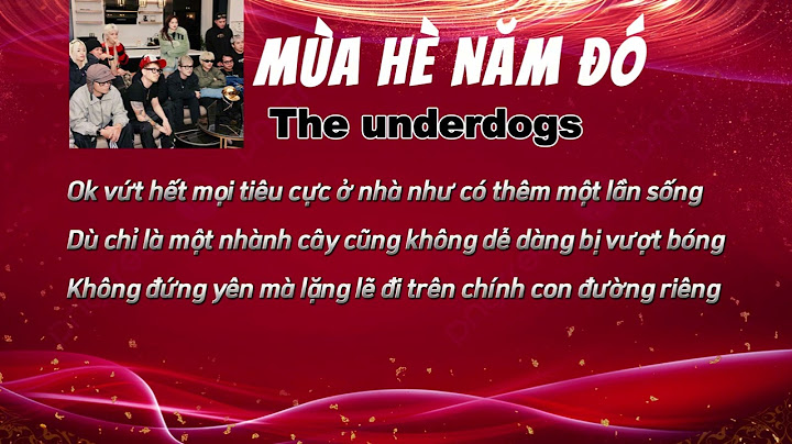 Mùa Hè Năm Đó - The Underdogs | Lyric Video Mussic