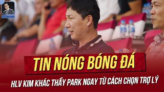 Tin nóng 17/05: HLV Kim khác thầy Park ở cách chọn trợ lý, chốt ngày ra mất HLV gieo sầu cho ĐTVN