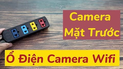Camera Ngụy Trang Ổ Cắm Điện Lioa 4 Chấu , Camera Ổ Điện Giấu Kín Quay Lén Trong Nhà Mẫu Mới Nhất