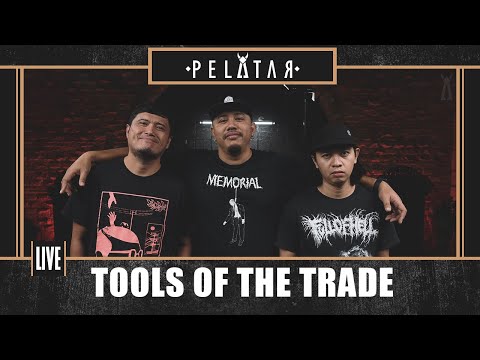 Tools of the Trade // PELATAR LIVE