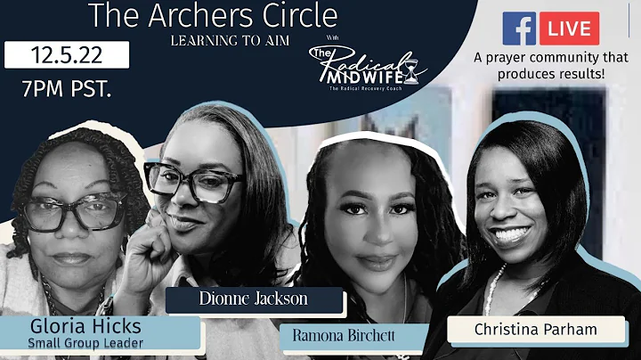 The Archer's Circle | Gloria Hicks Group Leader