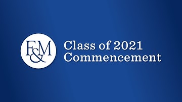 Class of 2021 Commencement Ceremony
