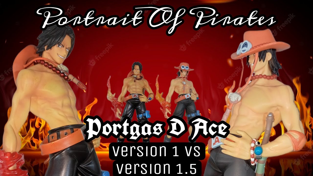 PORTGAS D ACE One Piece Portrait Of Pirates Version 1 and Version 1.5 Comparison video - English sub