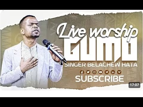 Belachew Hata በላችው ሃታ Live Worship Ethiopian Protestant Mezmur 