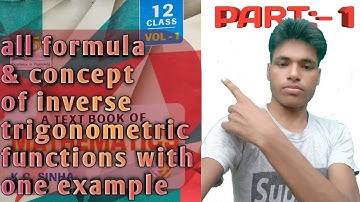 All Formula with one example of inverse trigonometric functions lecture-01 k.c Sinha , support ncert