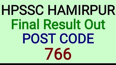 HPSSC HAMIRPUR Final Result Out POST CODE 766