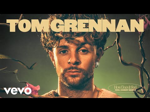 Tom Grennan - How Does It Feel (Joel Corry Remix) [Official Audio]