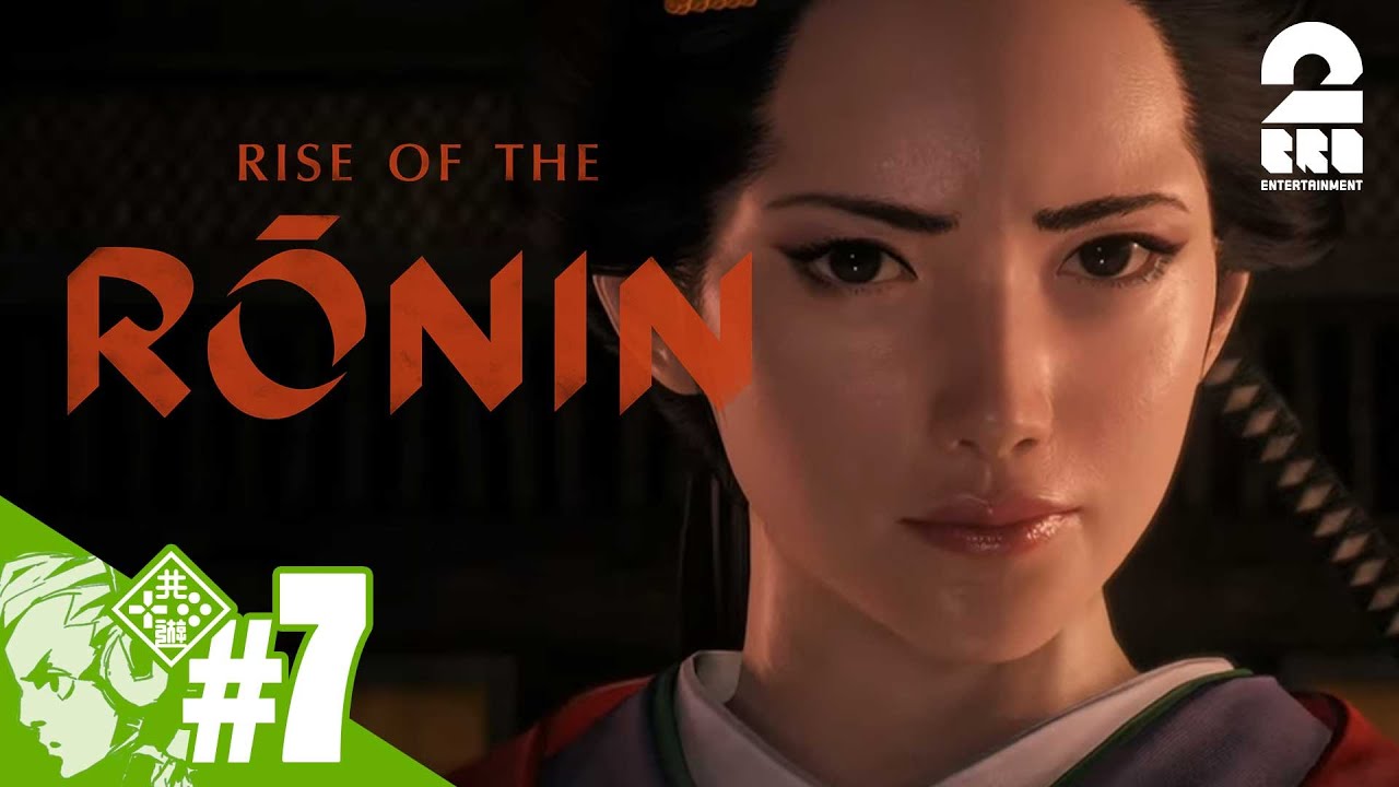 #7【己の運命を切り開け】おついちの「Rise of the Ronin (ライズ オブ ローニン)」【2BRO.】