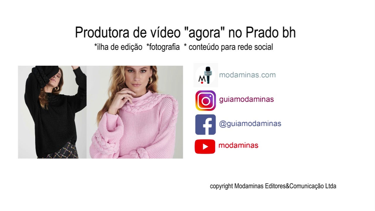 Modaminas Produtora de Vídeo "agora" no Prado bh