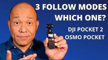 Pick the Right Follow Modes for Video with DJI Osmo Pocket 2