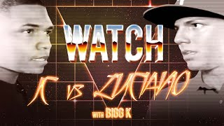 WATCH: JC vs LUCIANO CRAKK with BIGG K