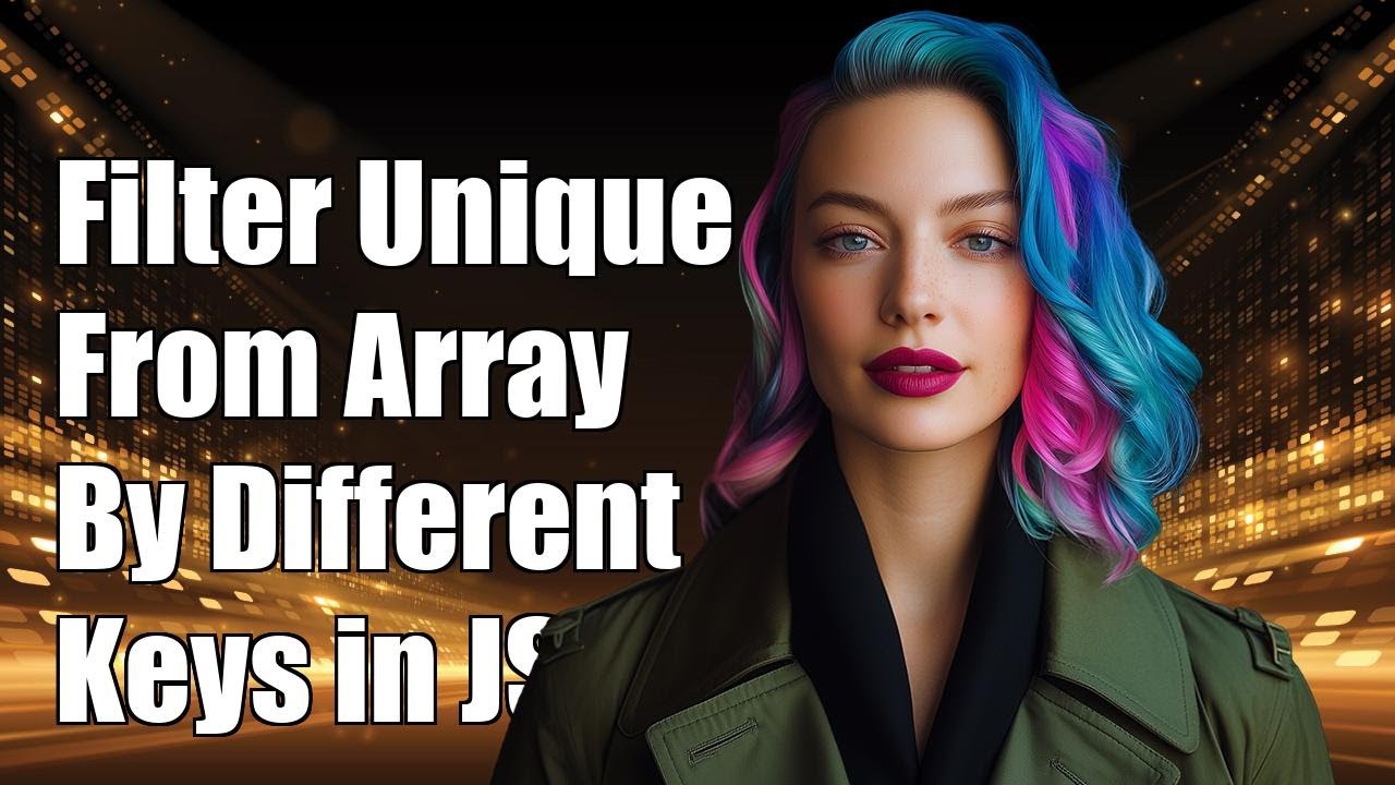 AngularJS: How to Filter Unique Values from Array by Different Keys ...