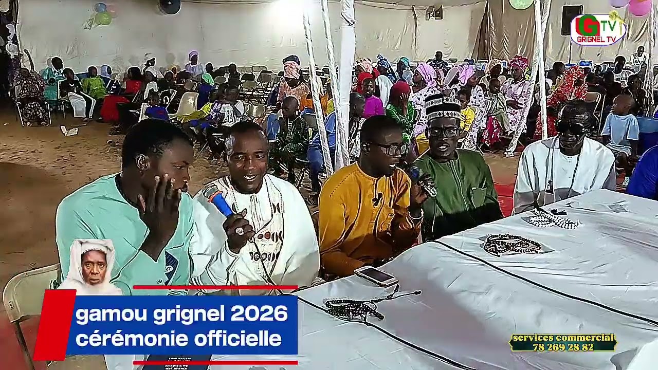 Gamou grignel 2026 cérémonie officielle