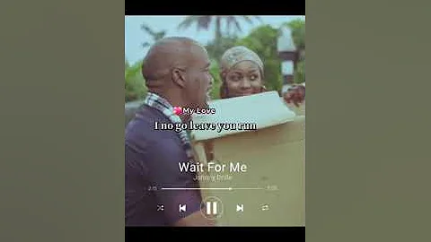 wait for me by Johnny Drille
